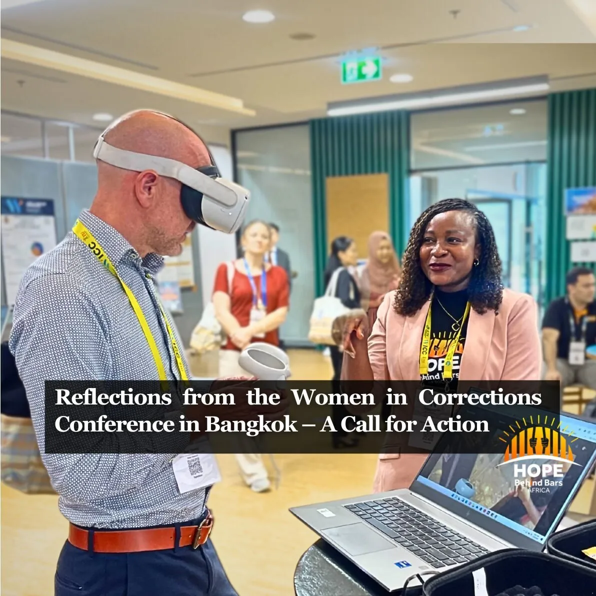 Reflections from the Women in Corrections Conference in Bangkok – A Call for Action