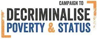 Campaign to Decriminalise Poverty and Status
